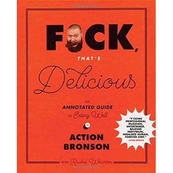F-CK THATS DELICIOUS