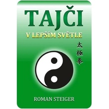 Steiger Roman - Tajči v lepším světle