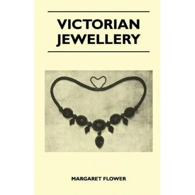 Victorian Jewellery | Margaret Flower
