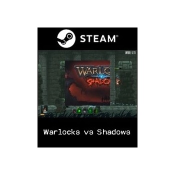 Warlocks vs Shadows