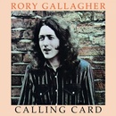 GALLAGHER, RORY - CALLING CARD-DOWNLOAD/HQ- LP