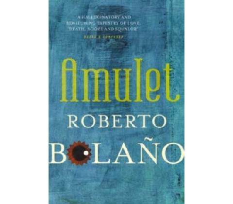 Amulet - Roberto Bolan