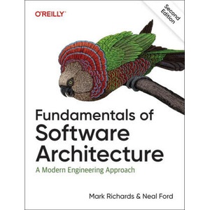 Fundamentals of Software Architecture (ISBN: 9781098175511)