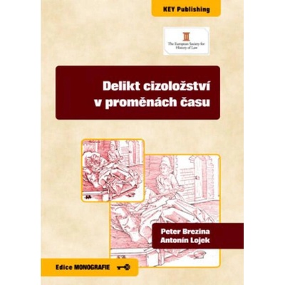 Delikt cizoložství v proměnách času - Peter Brezina