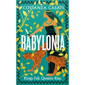 Babylonia | Costanza Casati (ISBN: 9781405954655)
