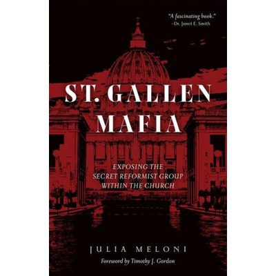 The St. Gallen Mafia: Exposing the Secret Reformist Group Within the Church