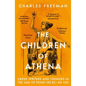Children of Athena | Charles Freeman (ISBN: 9781803281964)