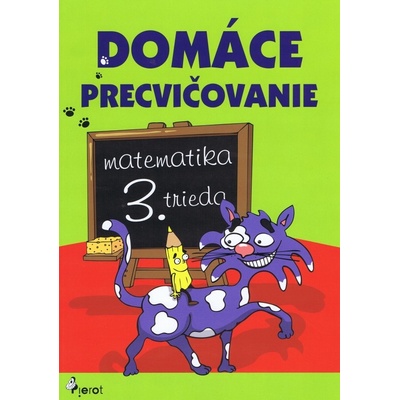 Domáce precvičovanie matematika 3. trieda