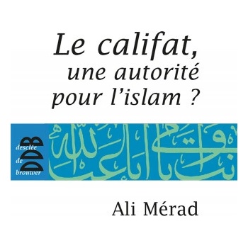 Le Califat | Ali Merad