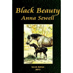 Black Beauty Anna Sewell | Iacob Adrian (2014)