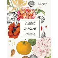 Zapachy. Od roślin do perfum