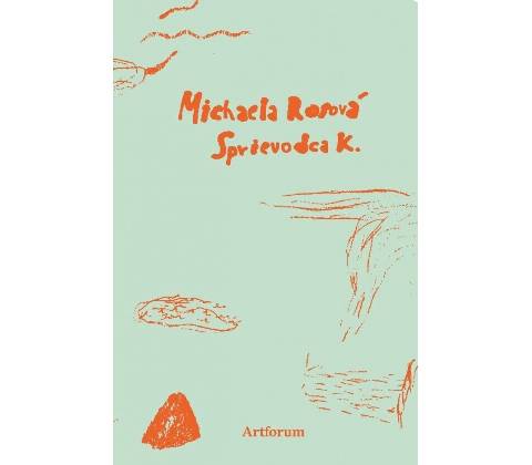 Sprievodca K - Michaela Rosová