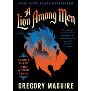 A Lion Among Men | MAGUIRE GREGORY (ISBN: 9780063398382)