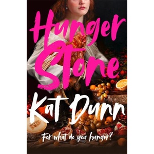 Hungerstone | Kat Dunn (ISBN: 9781786583932)