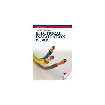 Image 1 of Dictionary of Electrical Installation Work | Brian Scaddan