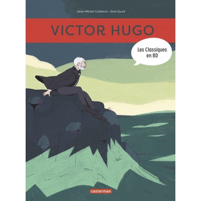 Les Classiques en BD - Victor Hugo | Coblence