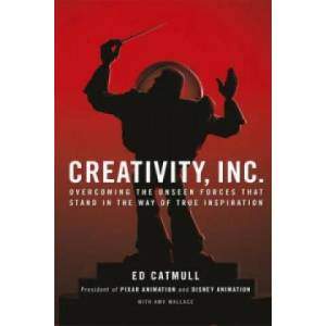 Creativity, Inc. | Ed Catmull President of Pixar and Disney Animation (2014)