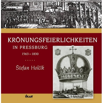 Kroenungsfeierlichkeiten - Štefan Holčík