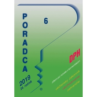 Poradca 6 2019 - Zákon o dani z pridanej hodnoty – úplné znenie po novele s komentárom (DPH 2019 s komentárom)
