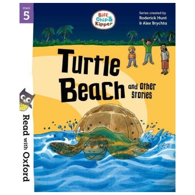 Read with Oxford: Stage 5: Biff, Chip and Kipper: Turtle Beach and Other Stories