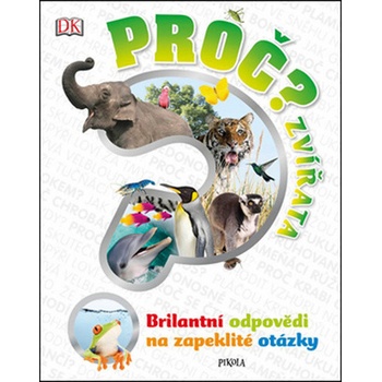 Proč? Zvířata
