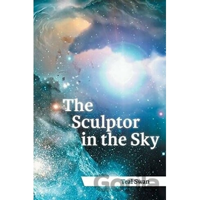 The Sculptor in the Sky - Teal Scott