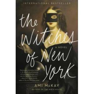 The Witches of New York (ISBN: 9780062359926)