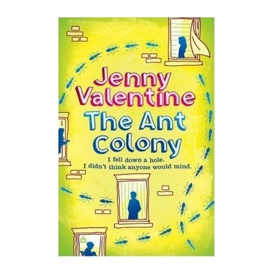 The Ant Colony - Jenny Valentine