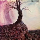 Trouble - Psalm LP