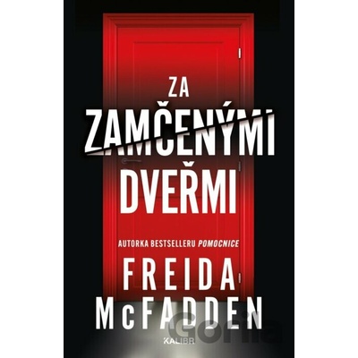Za zamčenými dveřmi - Freida McFadden