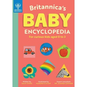 Britannica's Baby Encyclopedia: For Curious Kids Ages 0 to 3 | Britannica Group, Hanako Clulow (2022)
