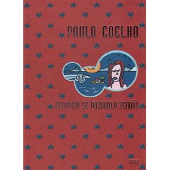 Coelho Paulo: Veronika se rozhodla zemřít Kniha