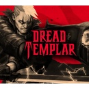 Dread Templar