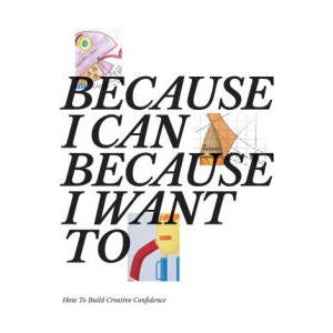 Because I Can Because I Want To | Piet Grymonprez (ISBN: 9789490954017)