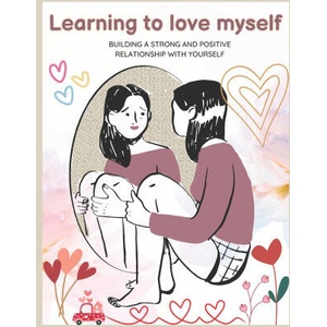 Learning to Love Myself Book (2024)