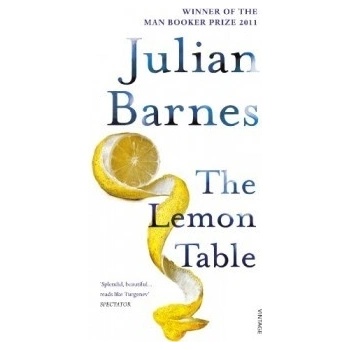 The Lemon Table - Julian Barnes