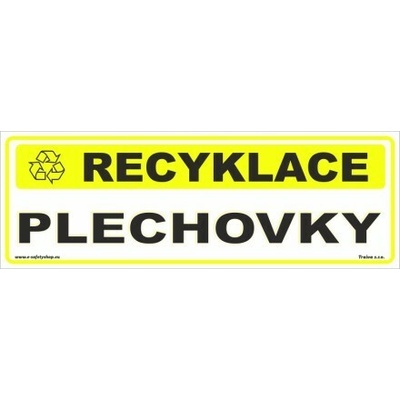 Traiva s.r.o Recyklace Plechovky Verze: Samolepka papírová 290 x 100 mm tl. 0,1 mm - Kód: 17425