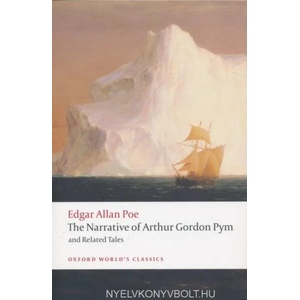 Narrative of Arthur Gordon Pym of Nantucket and Related Tales | Edga Poe (ISBN: 9780199540471)