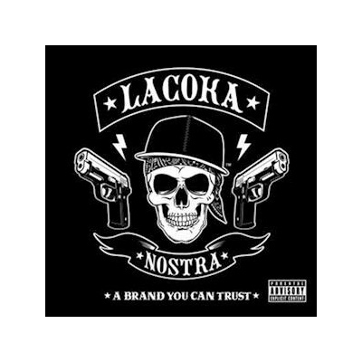 LA COKA NOSTRA - A BRAND YOU CAN TRUST LP