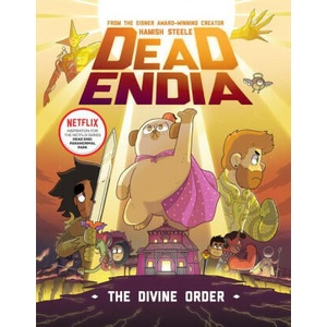 Deadendia: The Divine Order: Volume 3 (ISBN: 9781454949022)