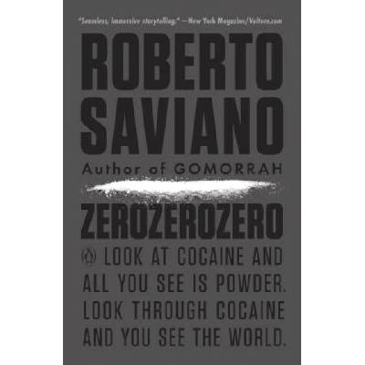 ZeroZeroZero - Roberto Saviano