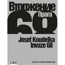 Invaze 68 /rusky/ - Josef Koudelka