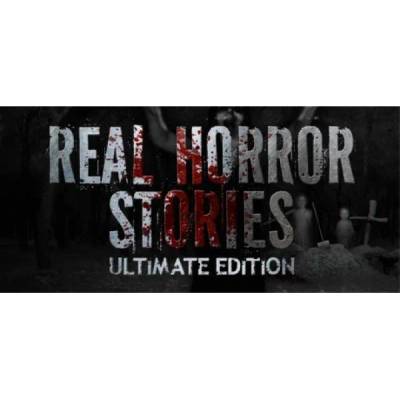 Игра Real Horror Stories Ultimate Edition за PC Steam, Електронна доставка