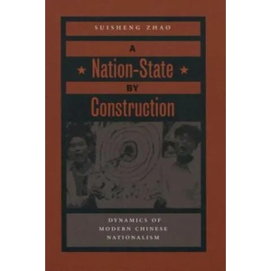 Nation-State by Construction | Suisheng Zhao (ISBN: 9780804750011)