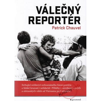 Válečný reportér - Patrick Chauvel