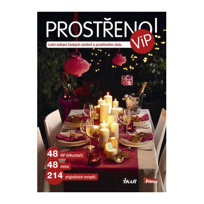 Prostřeno! VIP - Letní setkání českých celebrit u prostřeného stolu - Kolektív
