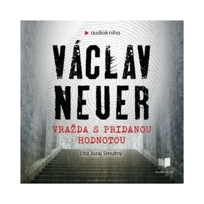 Vražda s pridanou hodnotou - Václav Neuer