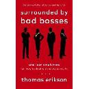Surrounded by Bad Bosses and Lazy Employees - Thomas Erikson, Vermilion