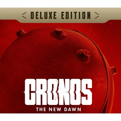 Cronos: The New Dawn (Deluxe Edition)
