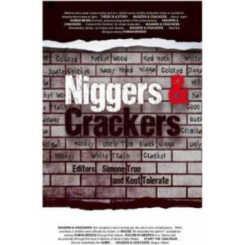 Image 1 of Niggers and Crackers | Simone True